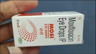 Mosi Eye Drops  Moxifloxacin Eye Drops Ip  Mosi Eye Drop  Mosi Eye Drops Uses Side effects Dosage [upl. by Nyltac]