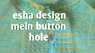 sweater may button hole banana sikhe easy method esay say [upl. by Towny]