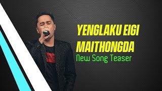 Yenglaku Eigi Maithongda ft Arbin Soibam [upl. by Nairbo]