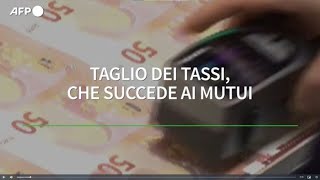 Taglio dei tassi che succede ai mutui [upl. by Godred66]