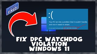 How to Fix DPC Watchdog Violation Windows 11  DPC Watchdog [upl. by Hcnarb]