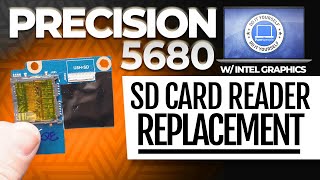 How To Replace Your SD Card Reader Daughterboard  Dell Precision 5680 W Intel Graphics [upl. by Sergei]