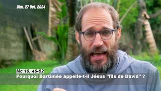 Pourquoi Bartimée appelletil Jésus quotfils de Davidquot [upl. by Laamak]