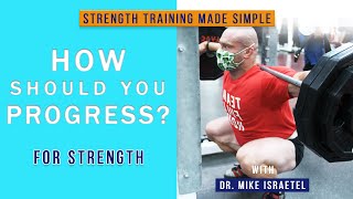 How Should You Progress  Strength Training Made Simple 9 [upl. by Teevens]