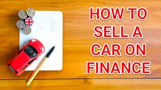 Can I Sell a Car on Finance [upl. by Kuhlman]