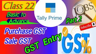 Tally prime gst entry  tally prime gst  purchase  sale  gst entry  part2  my first video [upl. by Mellicent]