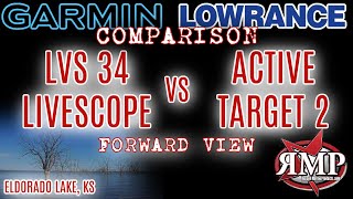 Lowrance Active Target2 vs Garmin LVS34 Comparison On the Water Forward view [upl. by Atirihs]