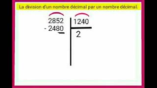 la division dun nombre décimal par un nombre décimal [upl. by Fugazy]