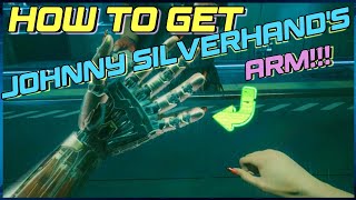 How To Get Johnny Silverhands Arm Cyberpunk 2077 [upl. by Achilles]