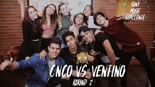 SonyMusicChallenge CNCO VS VENTINO  ROUND 2 [upl. by Mildred168]