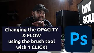 Fastest Way To Change Brush Opacity amp Flow  Adobe Photoshop 2021 [upl. by Ahcorb]