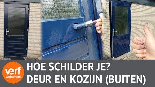 Schilderen van een Buitendeur met Kozijn [upl. by Haldi]