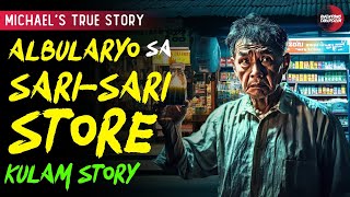 ALBULARYO SA SARI SARI STORE  TAGALOG HORROR STORY  TRUE STORY [upl. by Zellner671]