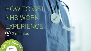 How to get an NHS work experience [upl. by Mischa]