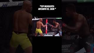 Top Highlights Adesanya vs Silva fyp UFC MMA Adesanya [upl. by Nivlam895]