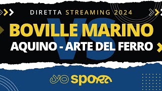 BOVILLE  ARTE IN FERRO  16a giornata Campionato di Serie A2 Raffa [upl. by Spatz]