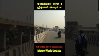 Poonamallee to Porur Metro Work Update  2 🚇 shorts chennaimetro [upl. by Nyl493]