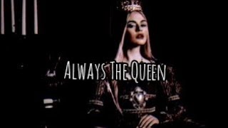 Always The Queen  A Royalty Core Playlist [upl. by Aztiley]