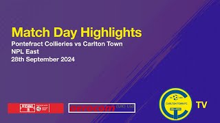 Match Highlights  Pontefract Collieries v Carlton Town 28th September 2024 [upl. by Annor]