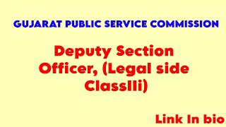 Legal officer  Gujarat PSC  legal vacancy  government Job  latest updates  2024 [upl. by Necyrb]