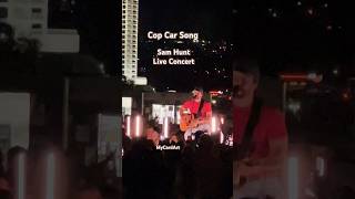 Sam Hunt Cop Car song live concert liveconcert countrymusic samhunt copcar lovesong [upl. by Atiloj]