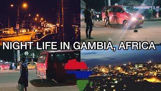 Night Life In The Gambia  Africa [upl. by Mycah442]