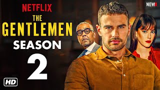 THE GENTLEMEN Season 2 Trailer  Netflix Release Date Cast Preview Renewed A Guy Ritchie Series [upl. by Genny]