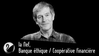 la Nef  Banque éthique  Coopérative financière [upl. by Enilram]