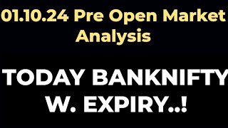 011024  TODAY BANKNIFTY W EXPIRY  SPOT FUTURE IMPACT [upl. by Uela925]