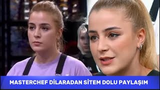 MASTERCHEF DİLARA’DAN SİTEM DOLU PAYLAŞIM💥masterchef mastercheftürkiye allstar [upl. by Noman785]