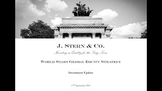 Webinar J Stern amp Co World Stars Global Equity Investment Update  17th September 2024 [upl. by Eked]