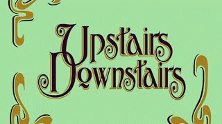 Upstairs Downstairs s03e03 A Change Of Scene [upl. by Anwat]