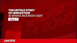 The Untold Story of Innovation at Mining Indonesia 2024 Part 1 [upl. by Nedi]