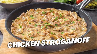 Best CHICKEN STROGANOFF RECIPE  Creamy Chicken Stroganoff in 30 MINUTES EASY DINNER Recipe [upl. by Ellebasi672]