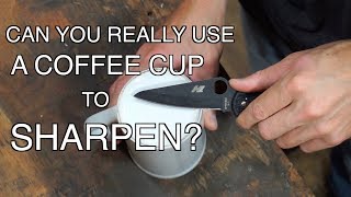 WHAT HAPPENS WHEN YOU TRY TO SHARPEN A KNIFE ON A COFFEE CUP [upl. by Gavini]