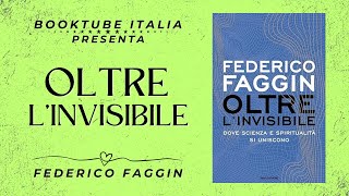 “OLTRE L’INVISIBILE”  Libro di Federico Faggin  BookTube Italia [upl. by Calla562]