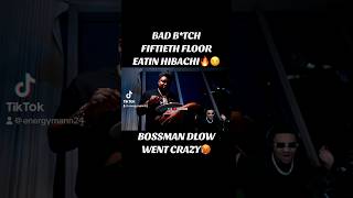 BAD BTCH FIFTIETH FLOOR EATIN HIBACHI🔥BOSSMAN DLOW WENT CRAZY🥵 trending viral tiktok funny [upl. by Seed236]