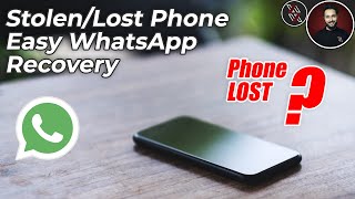 How to Recover WhatsApp From Lost or Stolen Smartphone [upl. by Randi]