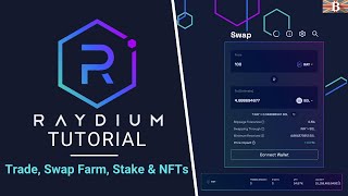 Raydium Tutorial How to Use Raydium to Swap Farm amp Stake Crypto [upl. by Naelopan745]