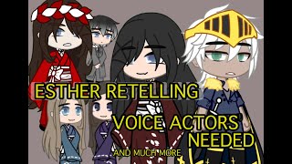 VOICE ACTORS NEEDED SHORT VERSION  ESTHER RETELLING  Gacha Christian [upl. by Nhguavoj]