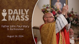 Catholic Daily Mass  Daily TV Mass  August 24 2024 [upl. by Rior]