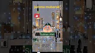 ♥️ jumma MubarakIslamic statusjummastatusIslamictrainshortviralvideo [upl. by Nohsreg]