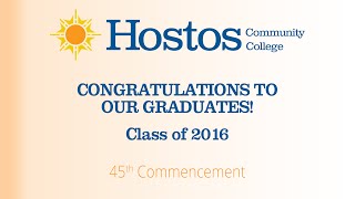 HOSTOS’ 45TH COMMENCEMENT CEREMONY [upl. by Nolaj]