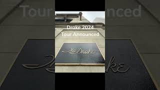 Drakes 2024 Tour Dates Revealed Join the Excitement DrakeTour2024 DrakeConcert [upl. by Nylatsirhc177]