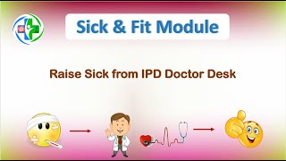 Placing an Employee on Initial Sick List from IPD Doctor Desk [upl. by Venetia192]