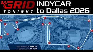 2026 IndyCar Dallas Street Race  Supercars Playoffs System  RLL Signs Louis Foster  GRID Tonight [upl. by Eirol]