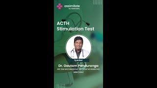 ACTH Stimulation Test  Medical Case Discussion  Assimilate by Medvarsity [upl. by Kcirderf]