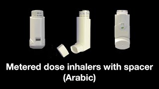 Metered dose inhalers with spacer Arabic [upl. by Kimberli]