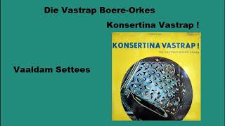 Die Vastrap Boere Orkes  Vaaldam Settees [upl. by Bein855]