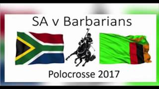 Zambian Barbarians Polocrosse Tour to South Africa [upl. by Alleunamme]